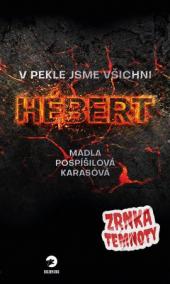 V pekle jsme všichni Hebert