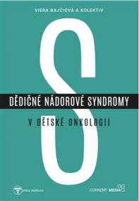 Dědičné nádorové syndromy v dětské onkologii