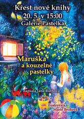 Maruška a kouzelné pastelky