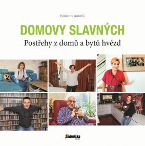 Domovy slavných - Postřehy z domů a bytů hvězd