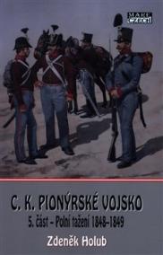 C.K. Pionýrské vojsko - 5. část