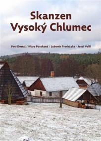 Skanzen Vysoký Chlumec