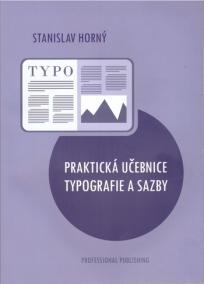 Praktická učebnice typografie a sazby