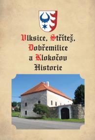 Vlksice, Střítež, Dobřemilice, Klokočov - Historie