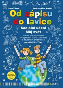 Od zápisu do lavice - 9. díl - Sociální učení - Můj svět