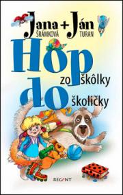 Hop zo škôlky do školičky