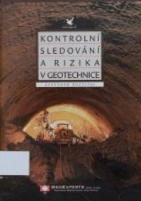 Kontrolní sledování a rizika v geotechnice