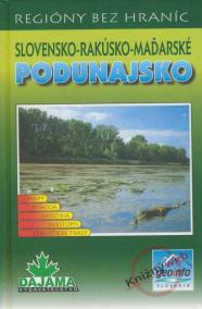 Podunajsko - Slovensko - Rakúsko - Maďarské