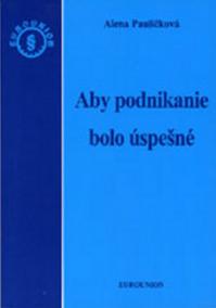 Aby podnikanie bolo úspešné