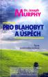 Pro blahobyt a úspěch - Škola pozitivního myšlení