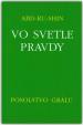 Vo svetle Pravdy - Posolstvo Grálu