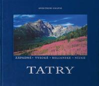 Tatry - Západné - Vysoké - Belianske - Nízke