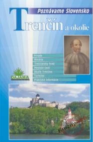 Trenčín a okolie - Poznávame Slovensko