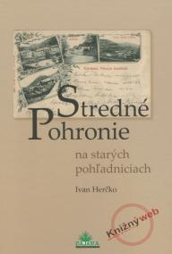 Stredné Pohronie na starých pohľadniciach