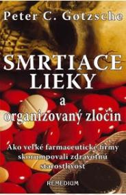 Smrtiace lieky a organizovaný zločin