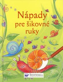 Nápady pre šikovné ruky