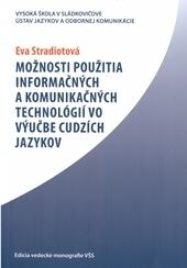 Možnosti použitia informačných a komunikačných technológií vo výučbe cudzích jazykov