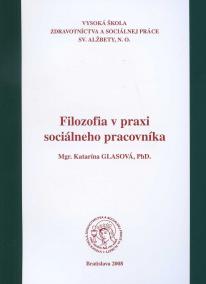 Filozofia v praxi sociálneho pracovníka