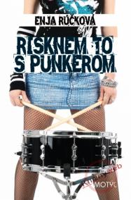 Risknem to s punkerom