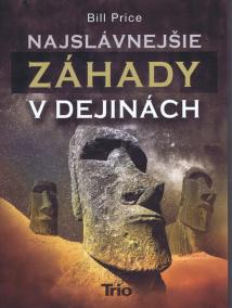 Najslávnejšie záhady v dejinách