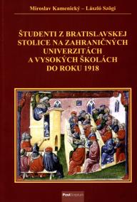 Študenti z Bratislavskej stolice na zahraničných univerzitách a vysokých školách do roku 1918