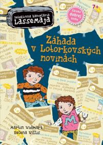 Detektívna kancelária LasseMaja 8 - Záhada v Lotorkovských novinách