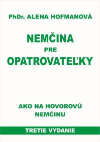 Nemčina pre opatrovateľky-3.vyd.-ako na hovorovú nemčinu