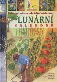 Lunární kalendář - Kalendář setby a zahrádkářských prací