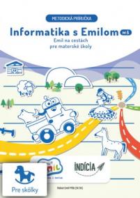 Emil na cestách - Informatika s Emilom (metodická príručka)