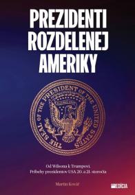 Prezidenti rozdelenej Ameriky