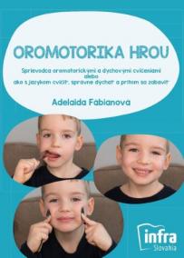 Oromotorika hrou