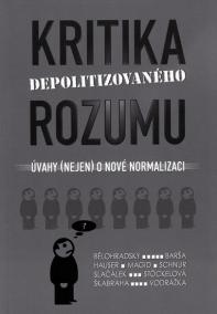 Kritika depolitizovaného rozumu