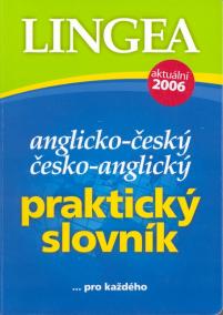 Anglicko-čes. česko-angl. praktický slovn.- Lingea...pro každého