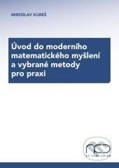 Úvod do moderního matematického myšlení a vybrané metody pro praxi