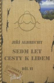 Sedm let cesty k lidem