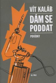 Dám se poddat - Povídky