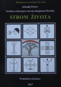 Strom života - Systém cvičení pro rozvoj schopností člověka