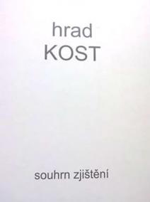 Hrad KOST - Souhrn zjištění