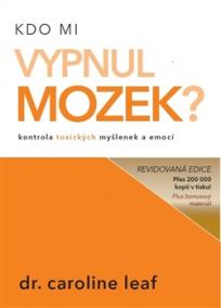 Kdo mi vypnul mozek?