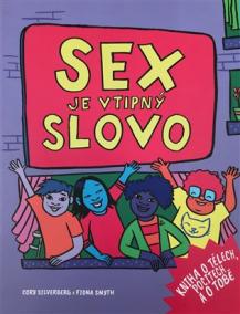 Sex je vtipný slovo