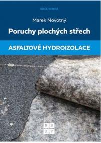 Poruchy plochých střech - Asfaltové hydroizolace