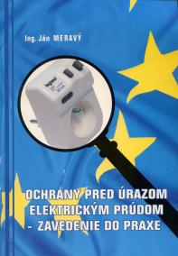 Ochrany pred úrazom elektrickým prúdom - zavedenie do praxe