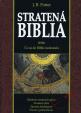 Stratená Biblia - Čo sa do Biblie nedostalo