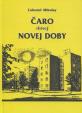 Čaro starej novej doby