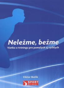 Neležme, bežme