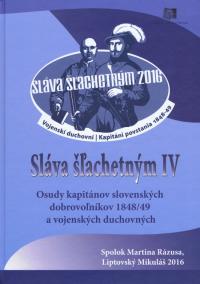 Sláva šľachetným IV.