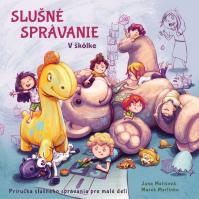 Slušné správanie - V škôlke