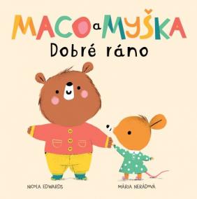 Maco a myška: Dobré ráno