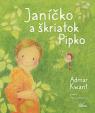 Janíčko a škriatok Pipko