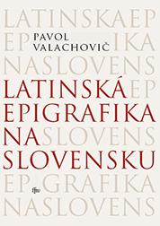 Latinská epigrafika na Slovensku